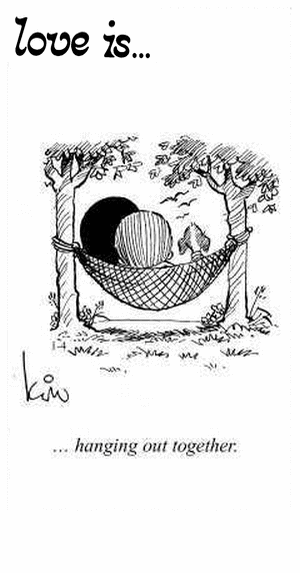 Love Is... hanging out together.