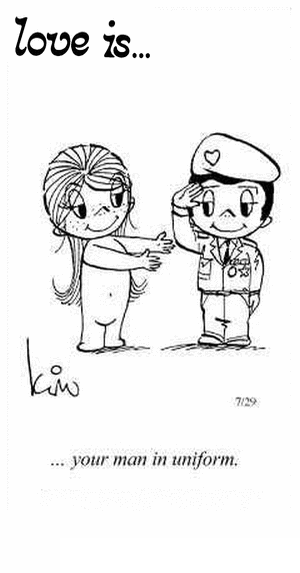 Love Is... your man in uniform.