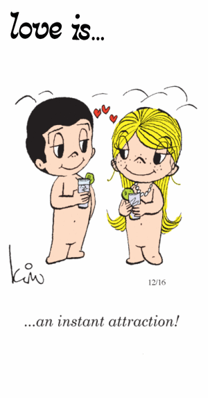 Love Is... an instant attraction!