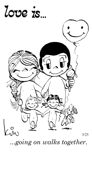 Love Is... going on walks together.