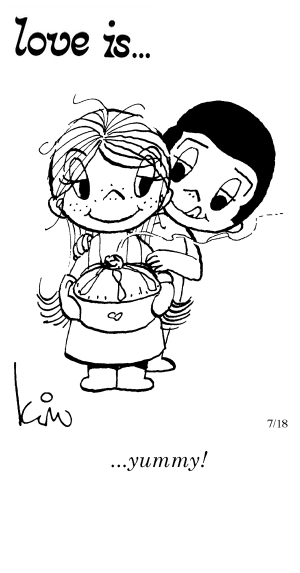 Love Is... yummy!