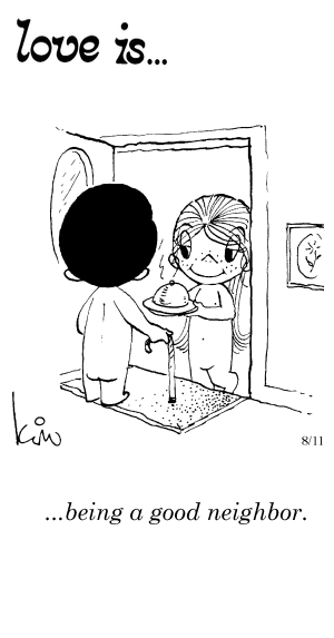 Love Is... being a good neighbor.